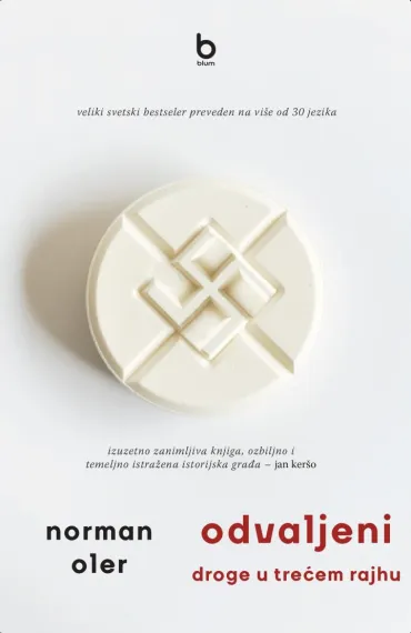 odvaljeni, droge u trećem rajhu norman oler