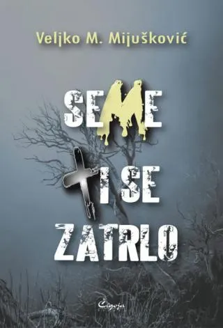 seme ti se zatrlo veljko m mijušković