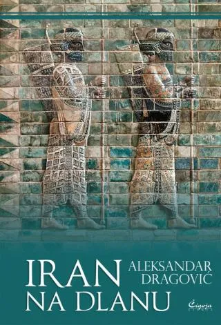 iran na dlanu aleksandar dragović