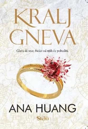 kralj gneva ana huang