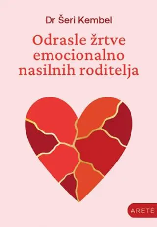 odrasle žrtve emocionalno nasilnih roditelja šeri kembel