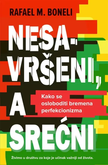 nesavršeni, a srećni rafael m boneli