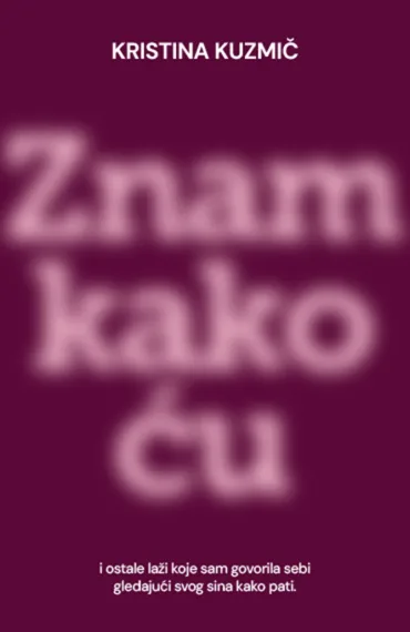 znam kako ću kristina kuzmič