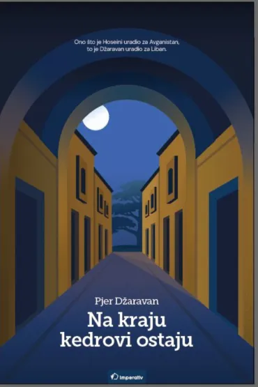 na kraju kedrovi ostaju pjer džaravan
