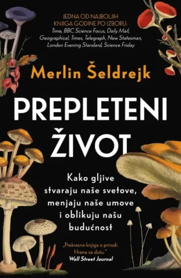prepleteni život merlin šeldrejk