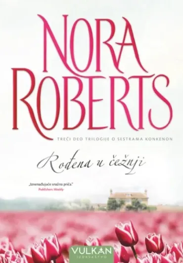rođena u čežnji nora roberts
