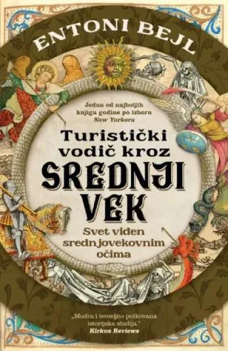 turistički vodič kroz srednji vek entoni bejl