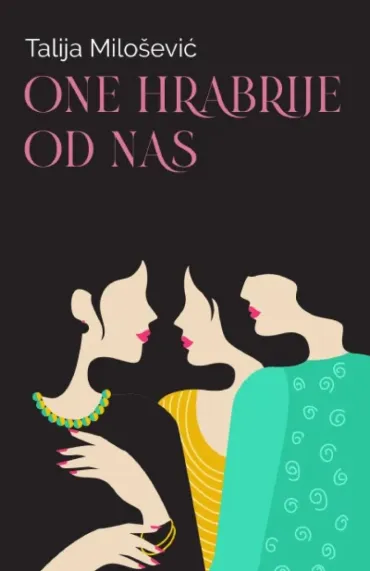 one hrabrije od nas talija milošević