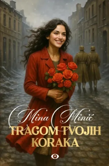 tragom tvojih koraka mina minić