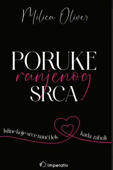 poruke ranjenog srca milica oliver