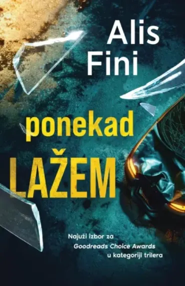 ponekad lažem alis fini