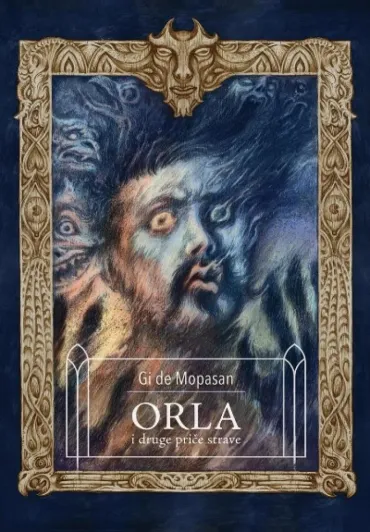 orla i druge priče strave gi de mopasan