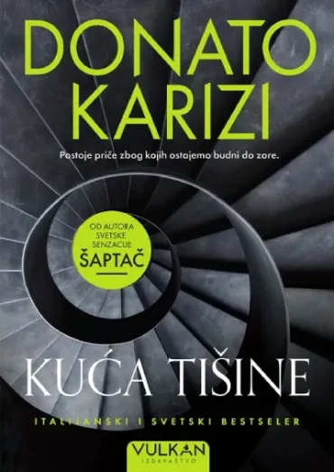 kuća tišine donato karizi