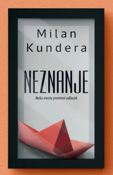 neznanje milan kundera