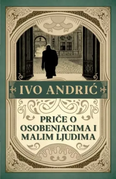 priče o osobenjacima i malim ljudima ivo andrić