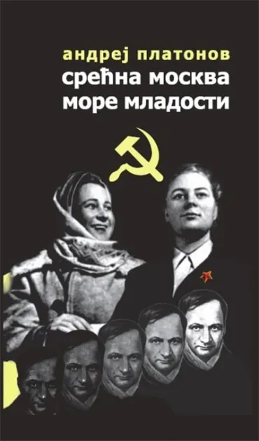 srećna moskva more mladosti andrej platonov