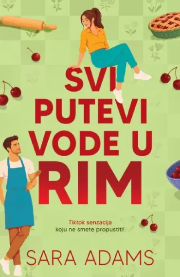 svi putevi vode u rim sara adams